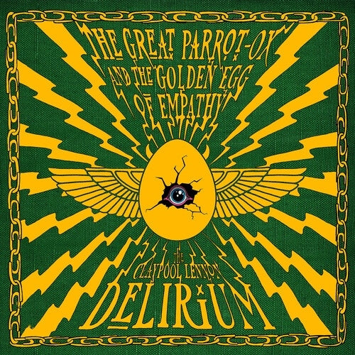 The Claypool Lennon Delirium - Great Parrot-Ox And The Golden Egg Of Empathy - Import CD