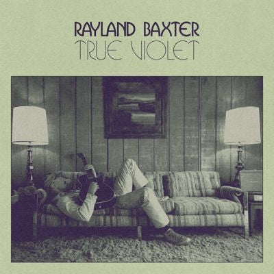 Rayland Baxter - True Violet - Import Vinyl LP Record