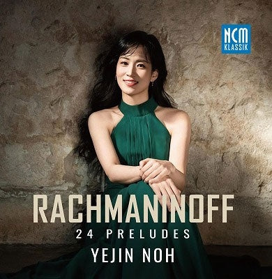 Yejin Noh - Rachmaninov:24 Preludes - Import CD