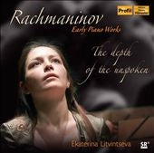 Mozart / Litvintseva / Klassische Philharmonie - The Depth of the Unspoken - Rachmaninov: Early Piano Works - Import CD
