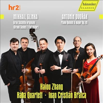 Haiou Zhang(P)Haba Quartett, Ioan Christian Braica(CB) Glinka (1804-1857) - Glinka Grand Sextet, Dvorak Piano Quintet - Import CD
