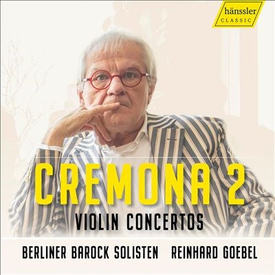 Berliner Barock Solisten / Reinhard Goebel - Cremona / Vol. 2 - Violin Concertos By Georg Philip Telemann / Antonio Vivaldi / Johann Sebastian Bach - Import CD