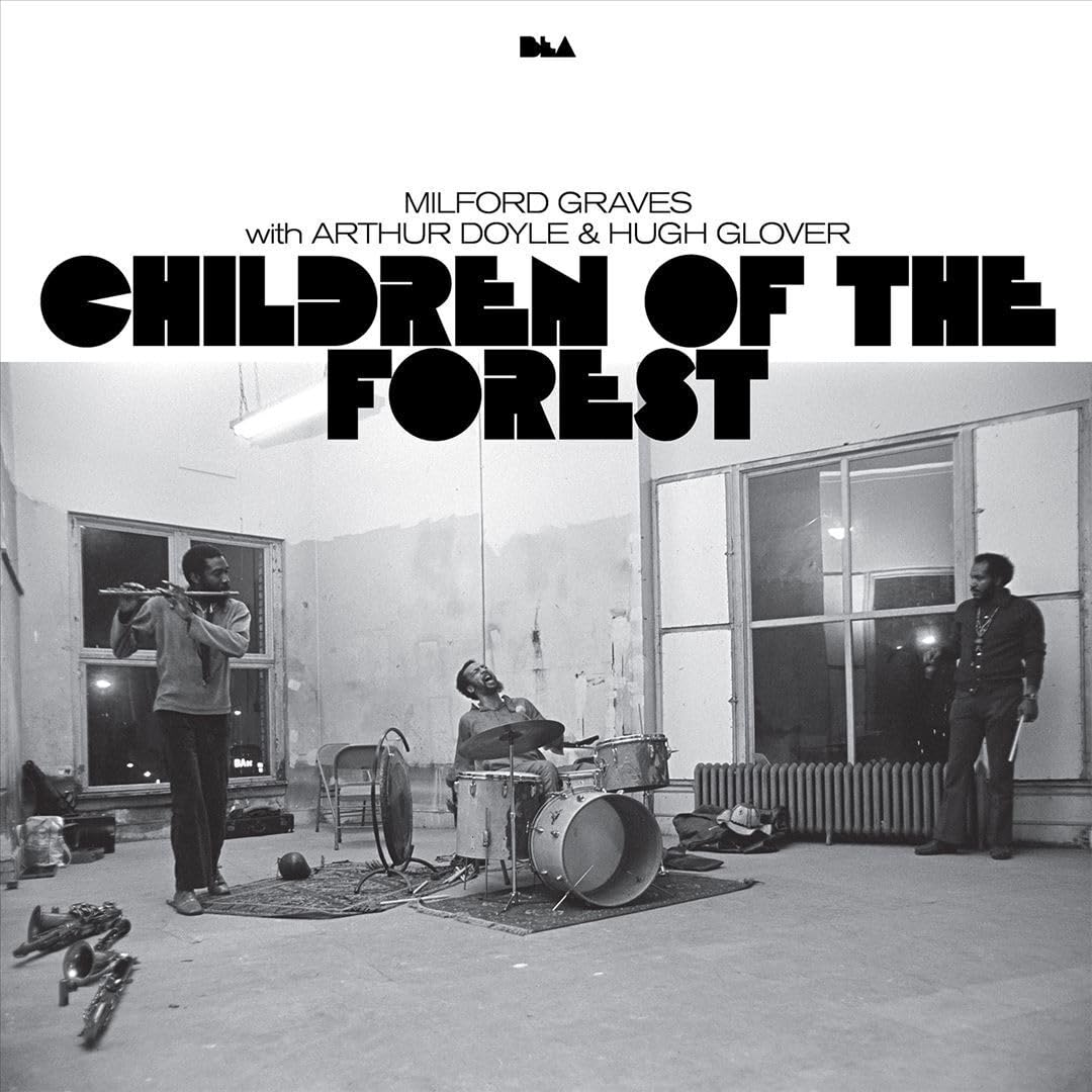 Milford Graves 、 Arthur Doyle 、 Hugh Glover - Children of the Forest - Import 2 LP Record