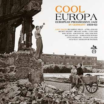 Various Artists - Cool Europa: European Progressive Jazz In Germany 1959-1963 - Import Vinyl 2 LP Record