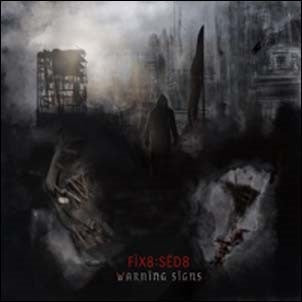 Fix8:Sed8 (Wiesbaden) - Warning Signs - Import CD