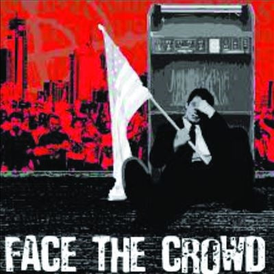 Combat Crisis - Face The Crowd - Import CD