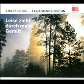Roderich Kreile, Gothart Stier, Peter Kopp, Rudolf Mauersberger, Horst Neumann - Mendelssohn: Leise Zieht Durch Mein Gemut - Import CD