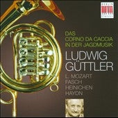 Ludwig Guttler - The Corno da Caccia in Hunting Music - Import CD