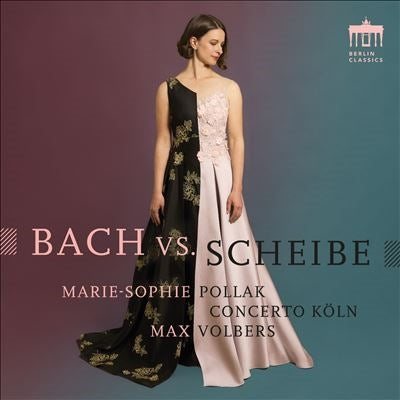 Concerto Koln & Marie Sophie Pollak & Max Volbers - Bach Vs. Scheibe - Import CD