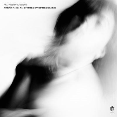 Francesca Guccione - Francesca Guccione: Panta Rhei: An Ontology of Becoming - Import 180g Vinyl LP Record