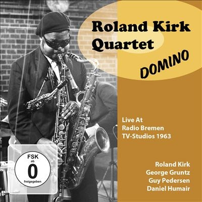 Roland Kirk Quartet - Domino: Live At Radio Bremen Tv-Studios 1963 - Import 2 CD