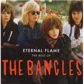 The Bangles - Eternal Flame : The Best Of The Bangles - Import CD