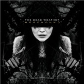 The Dead Weather - Horehound - Import CD