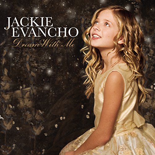 Jackie Evancho - Dream With Me - Import CD