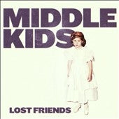 Middle Kids - Lost Friends - Import CD