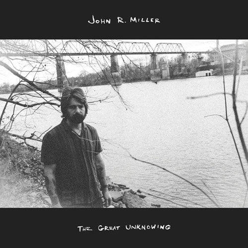 John R. Miller - The Great Unknowing - Import CD