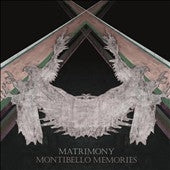 Matrimony - Montibello Memories - Import CD