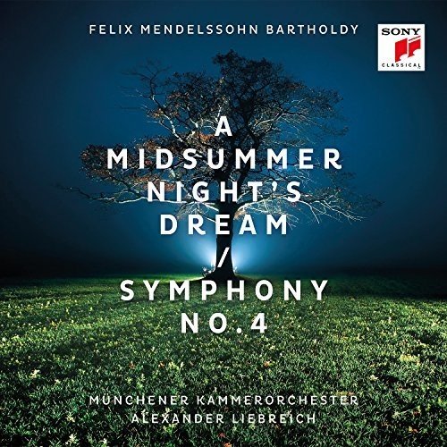 LIEBREICH / MUNICH CHAMBER ORCH - Mendelssohn: A Midsummer Night's Dream & Symphony No.4 - Import CD