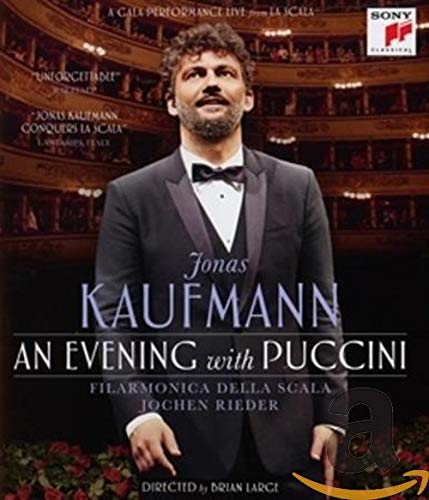 Puccini (1858-1924) - An Evening with Puccini : J.Kaufmann(T)J.Rieder / Filarmonica della Scala - Import Blu-ray Disc
