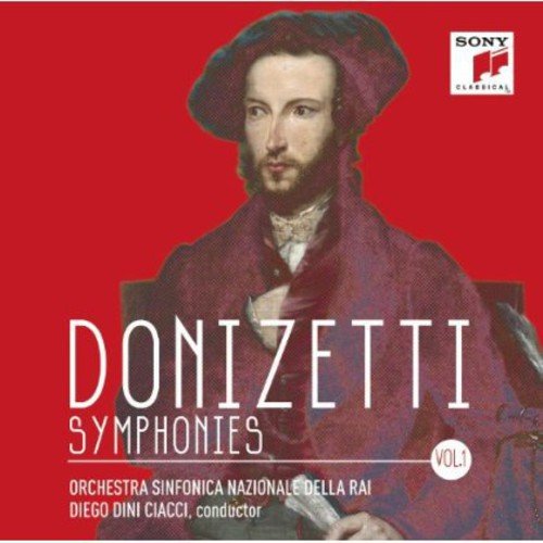 Donizetti (1797-1848) - Sinfonias Vol.1 : Ciacci / Italian National Radio Orchestra - Import CD