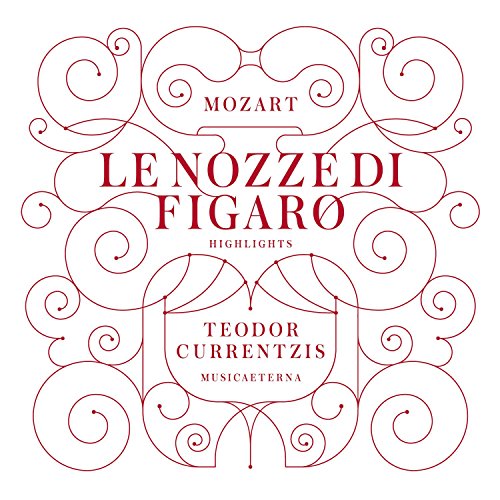 Mozart (1756-1791) - "Le Nozze di Figaro (Highlights): Currentzis / Musica Aeterna, Bondarenko, Kermes, Van Horn, Atonelou, etc (2013 Stereo)" - Import CD