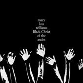 Mary Lou Williams - Black Christ Of The Andes - Import Vinyl LP Record Limited Edition