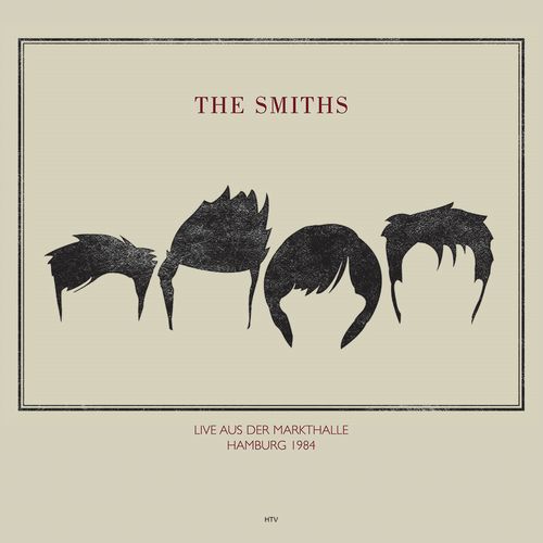 Smiths - Live At Rockpalast' Markthalle In Hamburg May 4, 1984 - Import Vinyl LP Record