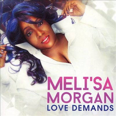 Meli'sa Morgan - Love Demands - Import CD