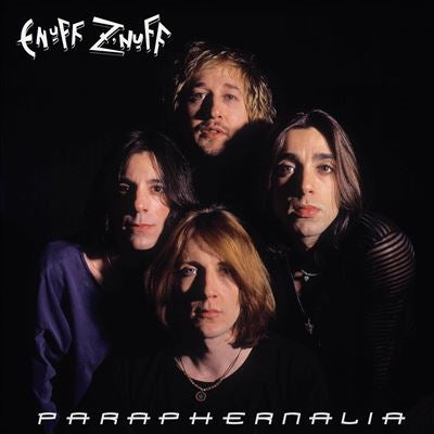 Enuff Z'Nuff - Paraphernalia - Import CD