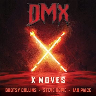 DMX 、 Bootsy Collins 、 Steve Howe 、 Ian Paice - X Moves - Import Silver or Red Vinyl 7inch Single Record