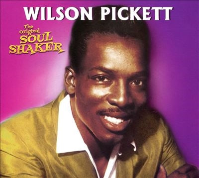 Wilson Pickett - Original Soul Shaker - Import CD Digipak