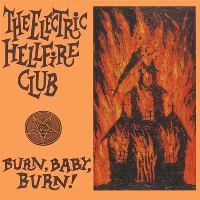 Electric Hellfire Club - Burn Baby Burn - Import Orange Vinyl 2 Vinyl Record