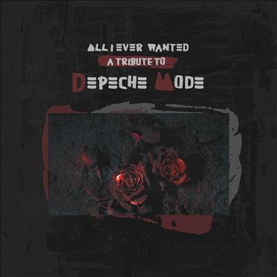Various Artists Tribute: Depeche Mode - All I Ever Wanted: A Tribute to Depeche Mode - Import CD Digipak