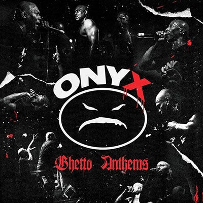 Onyx - Ghetto Anthems - Import CD