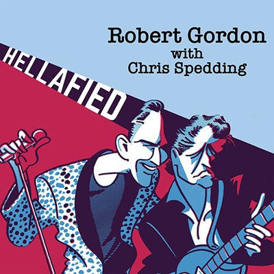 Robert Gordon - Hellafied - Import CD