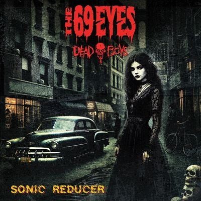 The 69 Eyes 、 Dead Boys - Sonic Reducer - Import Red Vinyl 7 inch Shingle Record