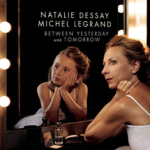 Natalie Dessay - Between Yesterday and Tomorrow (A Woman's Life) - Import CD