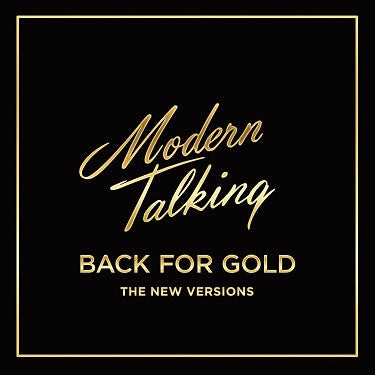 Modern Talking - Back for Gold - Import CD
