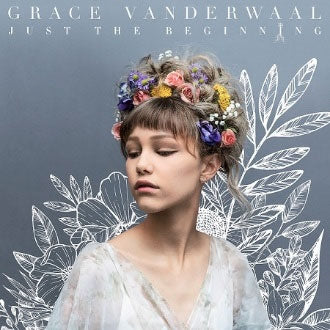 Grace VanderWaal - Just The Beginning - Import CD Bonus Track