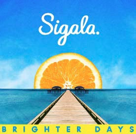 Sigala - Brighter Days - Import CD