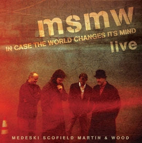Medeski, Scofield Martin & Wood - MSMW Live : In Case the World Changes Its Mind - Import 2 CD