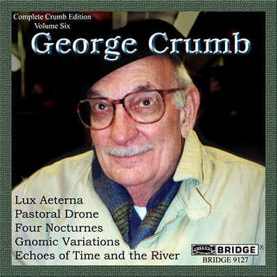 Conlin, Thomas, Warsaw Philharmonic Orchestra, Wernick, Richard, Penn Contemporary Players - Complete Crumb Edition Vol 6 - Lux Aeterna, etc - Import CD