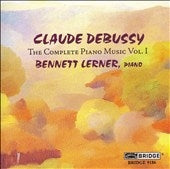 Bennett Lerner - DEBUSSY:THE COMPLETE PIANO MUSIC VOL.1:DANSE BOHEMIENNE/2 ARABESQUES/ETC:BENNETT LERNER(p) - Import CD