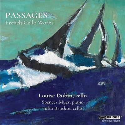 Louise Dubin、 Julia Bruskin - Passages - French Vc Works - Import CD