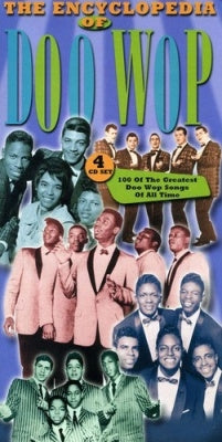 Various Artists - The Encyclopedia of Doo Wop - Import 4 CD Box Set