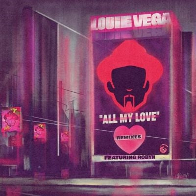 Little Louie Vega - All My Love Feat. Robyn (Remixes) - Import Vinyl 12 inch Record x2