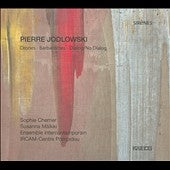 Sussana Maruki, Los Angeles Philharmonic Orchestra - P.Jodlowski: Drones, Barbarismes, Dialog/No Dialog - Import CD