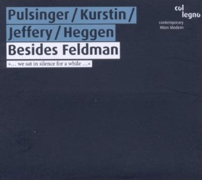 Pulsinger / Kurstin / Jeffery / Heggen - Besides Feldman - P.Pulsinger, P.Kurstin, H.Jeffery, R.Heggen - Import CD