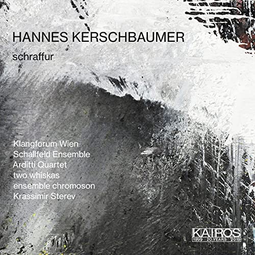 Kerschbaumer, Hannes (1981-) - Schraffur: Garms / Klangforum Wien - Import CD