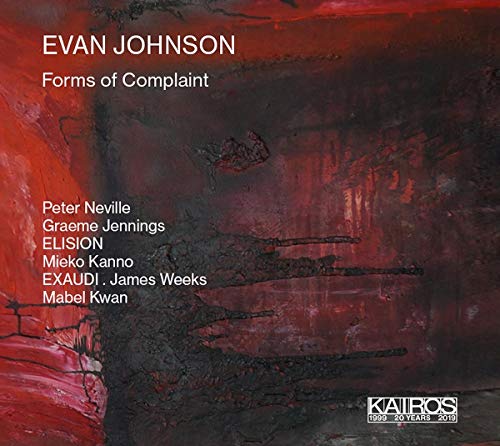 Johnson, Evan (1980-) - Forms Of Complaint: J.weeks / Exaudi Elision Etc - Import CD